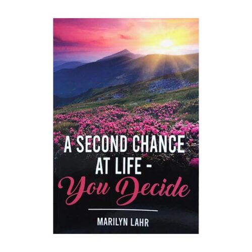 A Second Chance At Life - You Decide Book